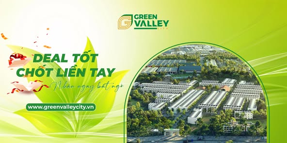 GREEN VALLEY CITY – CƠ HỘI ĐẦU TƯ SINH LỜI CAO